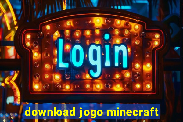 download jogo minecraft